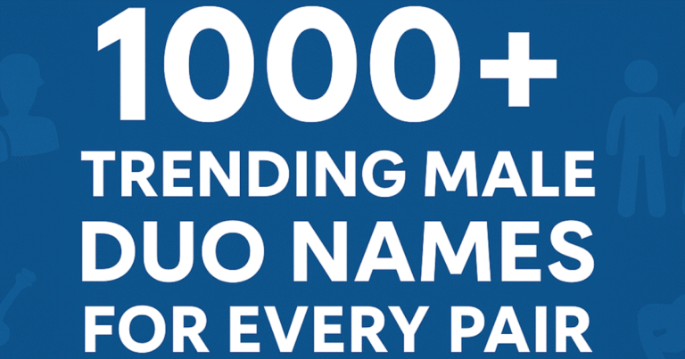 1000+ Trending Male Duo Names for Every Pair
