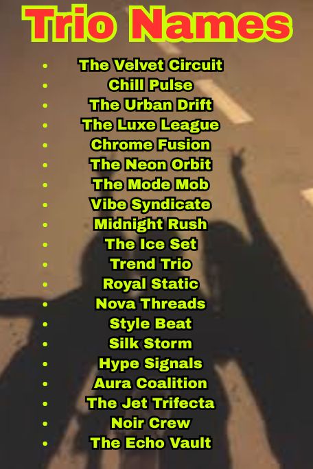 1100+ Unique & Fun Trio Names That Stand Out 