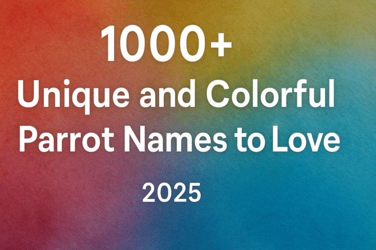 1000+ Unique and Colorful Parrot Names to Love