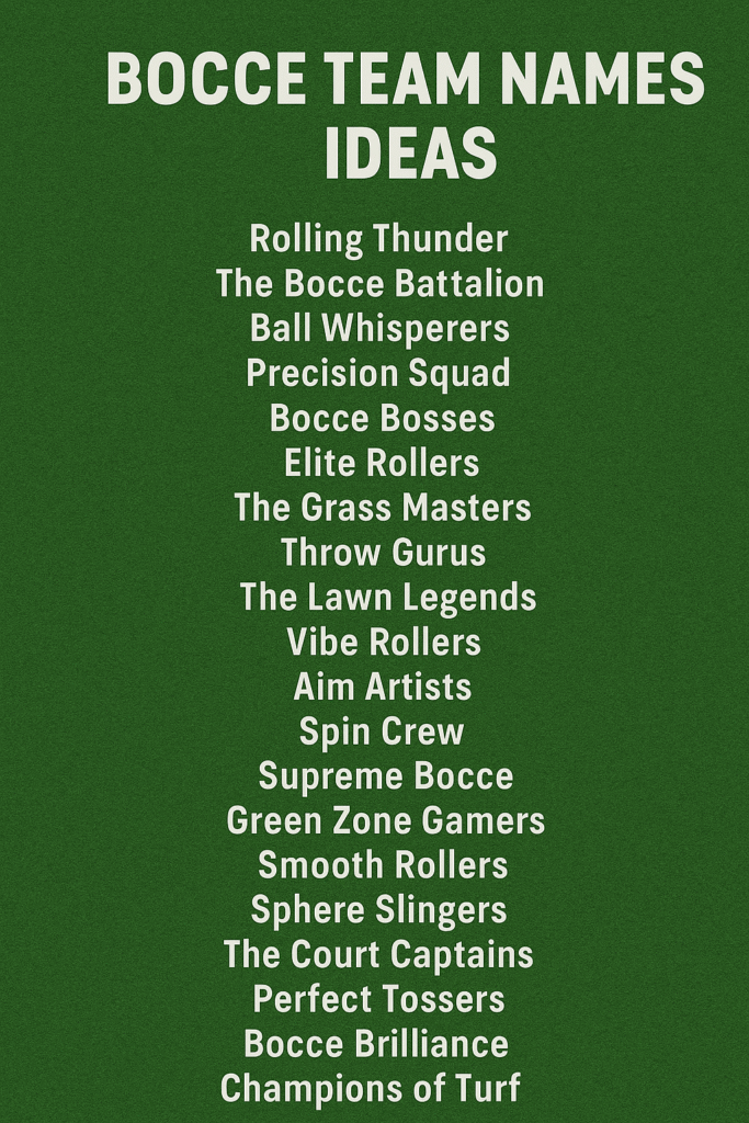 1000+ Funny & Fierce Bocce Team Names Ideas for 2025