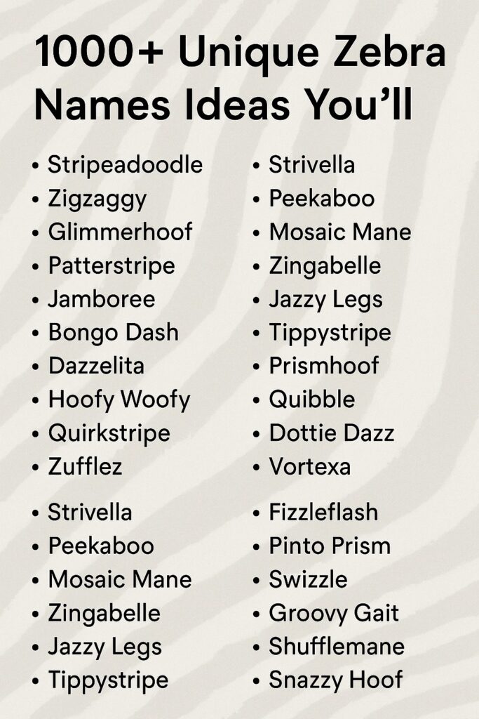 1000+ Unique Zebra Names Ideas You’ll Love to Use