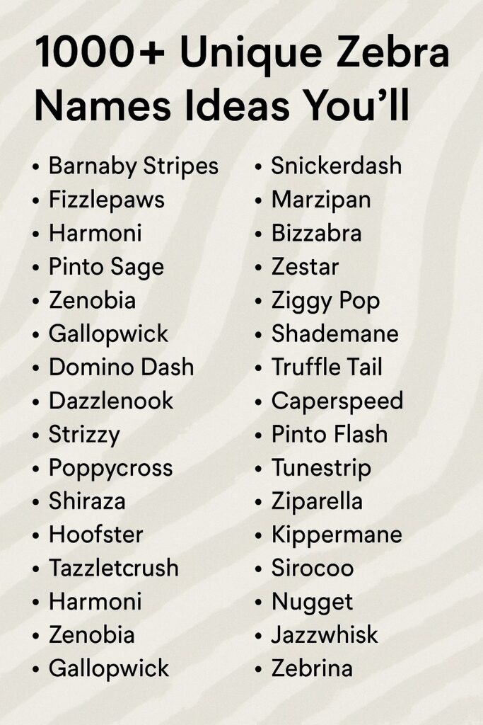 1000+ Unique Zebra Names Ideas You’ll Love to Use