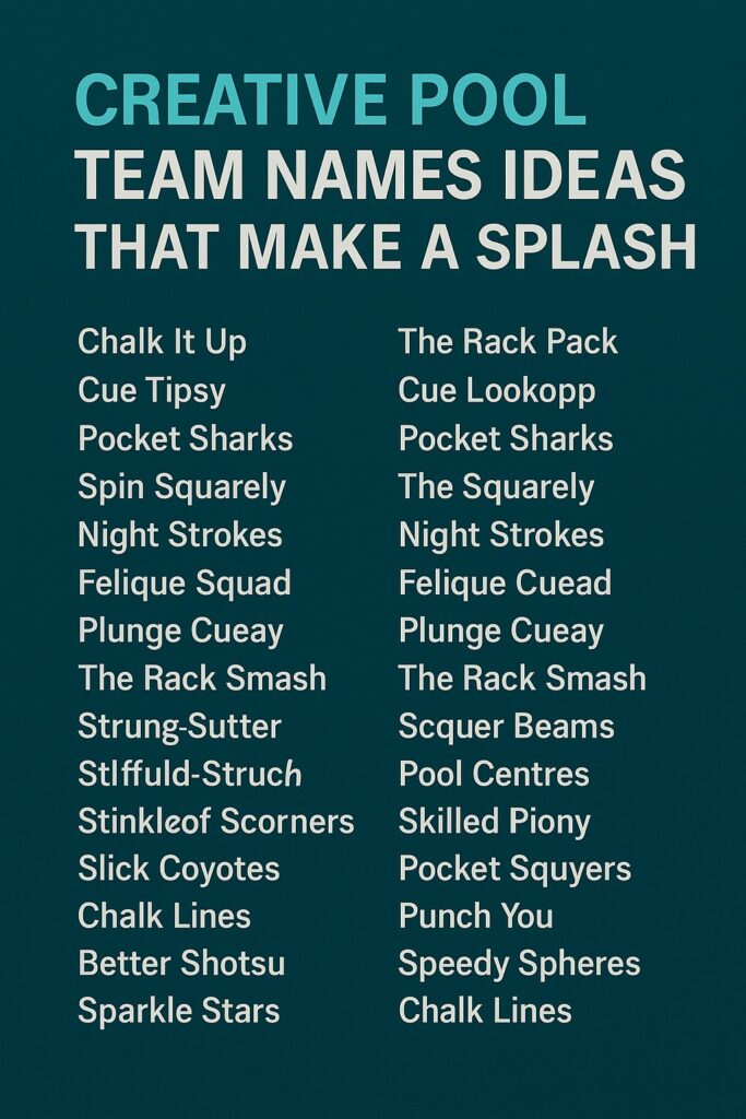 1000+ Cool and Catchy Pool Team Names Ideas