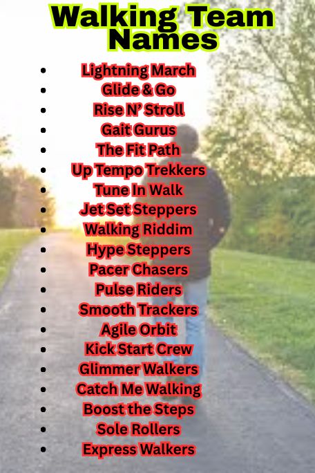 1200+ Cool, Funny & Unique Walking Team Names Ideas