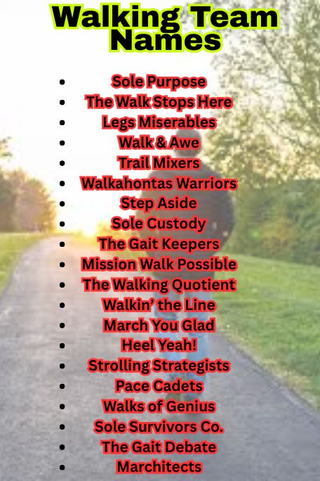 1200+ Cool, Funny & Unique Walking Team Names Ideas